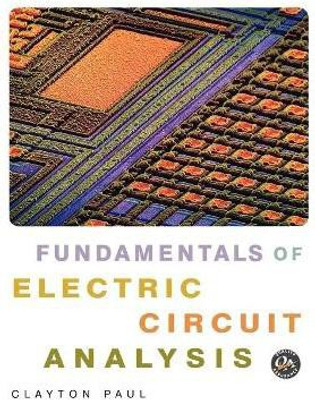 Fundamentals of Electric Circuit Analysis(English, Paperback, Paul Clayton R.)