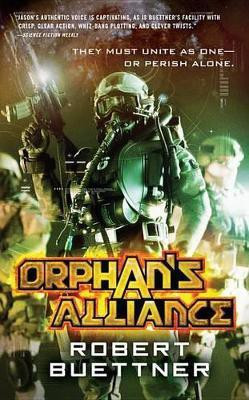 Orphan's Alliance(English, Paperback, Buettner Robert)