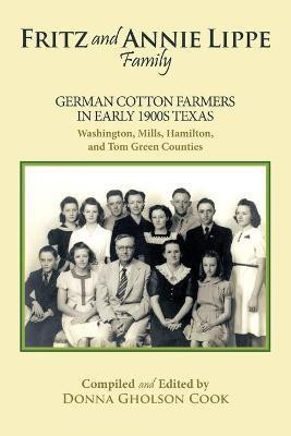 Fritz and Annie Lippe Family(English, Paperback, Gholson Cook Donna)