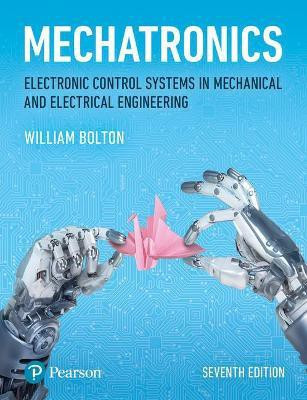 Mechatronics(English, Paperback, Bolton W.)