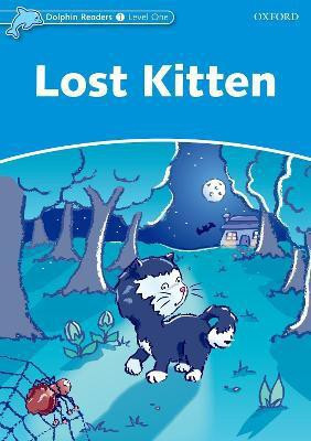 Dolphin Readers Level 1: Lost Kitten(English, Paperback, Taylor Di)