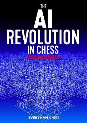 The AI Revolution in Chess(English, Paperback, Doknjas Joshua)
