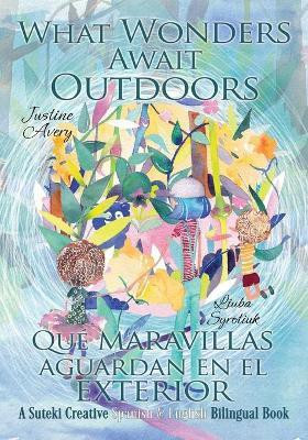 What Wonders Await Outdoors(Spanish, Paperback, Avery Justine)