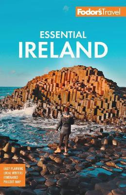 Fodor's Essential Ireland(English, Paperback, Fodor's Travel Guides)