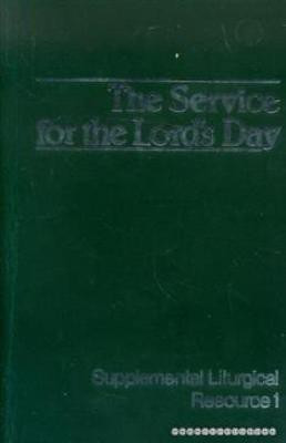 The Service for the Lord's Day(English, Paperback, Westminster John Knox Press)