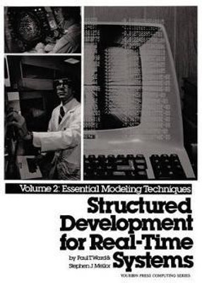 Structured Development for Real Time Systems: Essential Modelling Techniques v.2(English, Paperback, Ward Paul T.)