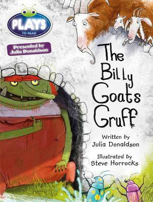 Bug Club Guided Julia Donaldson Plays Year Two Turquoise The Billy Goats Gruff(English, Paperback, Donaldson Julia)