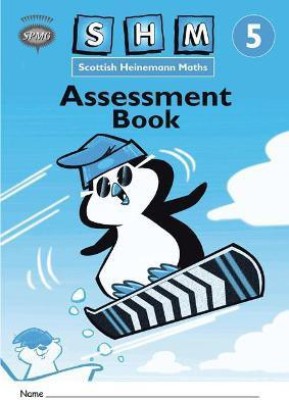 Scottish Heinemann Maths 5 Assessment Book 8PK(English, Multiple copy pack, SPMG Scottish Primary Maths Group)