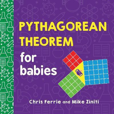 Pythagorean Theorem for Babies(English, Board book, Ferrie Chris)