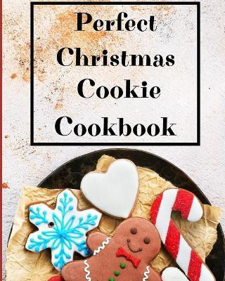 Perfect Christmas Cookie Cookbook(English, Paperback, Wilkins Krystle)