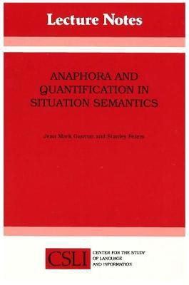 Anaphora and Quantification in Situation Semantics(English, Paperback, Gawron Jean Mark)