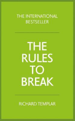 Rules to Break, The(English, Paperback, Templar Richard)
