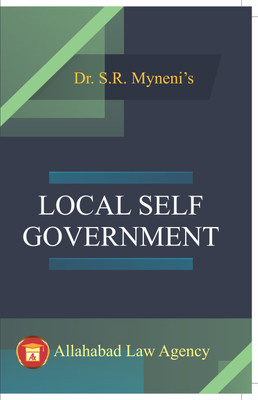 LOCAL SELF GOVERNMENT(Paperback, S.R MYNENI)