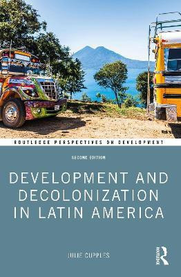 Development and Decolonization in Latin America(English, Paperback, Cupples Julie)