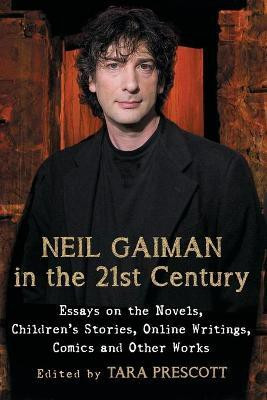 Neil Gaiman in the 21st Century(English, Paperback, unknown)
