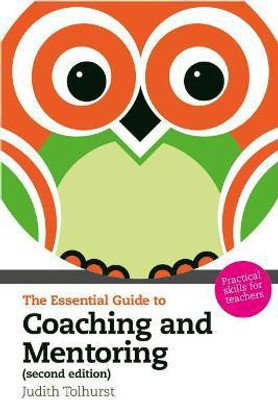 Essential Guide to Coaching and Mentoring, The(English, Paperback, Tolhurst Judith)