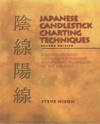 Japanese Candlestick Charting Techniques  (English, Hardcover, Nison)