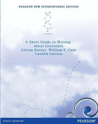 Short Guide to Writing about Literature, A(English, Paperback, Barnet Sylvan)