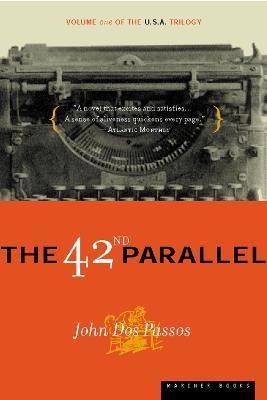 The 42nd Parallel(English, Paperback, Dos Passos John)