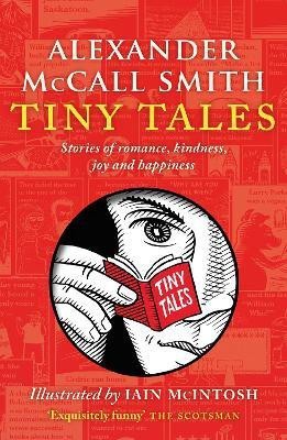 Tiny Tales(English, Paperback, McCall Smith Alexander)