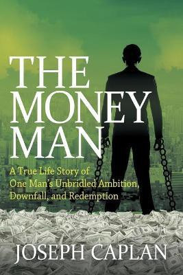 The Money Man(English, Paperback, Caplan Joseph)