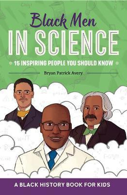 Black Men in Science(English, Paperback, Avery Bryan Patrick)