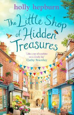 The Little Shop of Hidden Treasures(English, Paperback, Hepburn Holly)