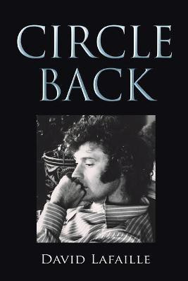 Circle Back(English, Paperback, Lafaille David)