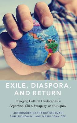Exile, Diaspora, and Return(English, Hardcover, Roniger Luis)