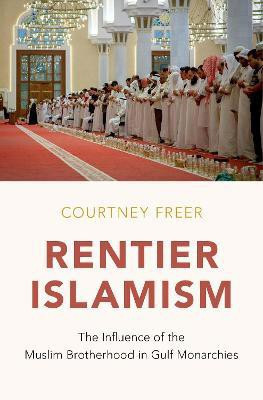 Rentier Islamism(English, Hardcover, Freer Courtney)