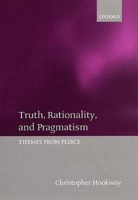 Truth, Rationality and Pragmatism(English, Hardcover, Hookway Christopher)