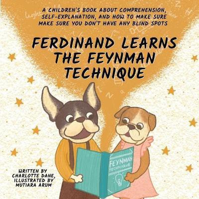 Ferdinand Learns the Feynman Technique(English, Paperback, Dane Charlotte)