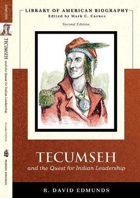 Tecumseh and the Quest for Indian Leadership (Library of American Biography Series)(English, Paperback, Edmunds David)