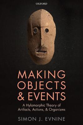 Making Objects and Events(English, Paperback, Evnine Simon J.)