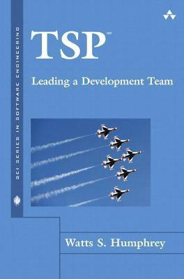 TSP(SM) Leading a Development Team(English, Hardcover, Humphrey Watts)
