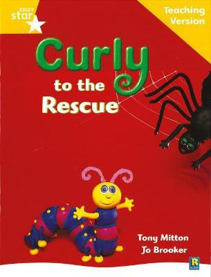 Rigby Star Guided Reading Yellow Level: Curly to the Rescue Teaching Version(English, Paperback, unknown)