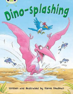 Bug Club Independent Fiction Year Two Turquoise A Dino-splashing(English, Paperback, Smallman Steve)