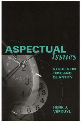 Aspectual Issues 1st Edition(English, Paperback, Verkuyl Henk J.)