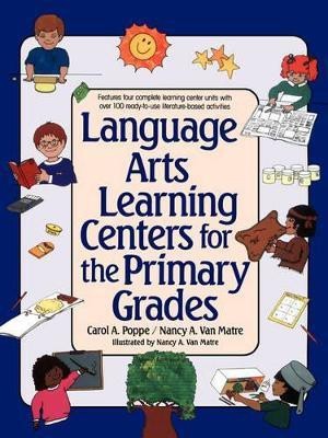 Language Arts Learning Centers for the Primary Grades(English, Paperback, Poppe Carol A.)