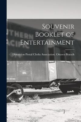 Souvenir Booklet of Entertainment [microform](English, Paperback, unknown)