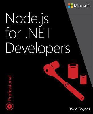 Node.js for .NET Developers(English, Paperback, Gaynes David)