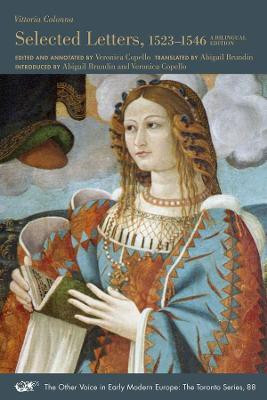 Selected Letters, 1523-1546 - A Bilingual Edition(English, Paperback, Colonna Vittoria)