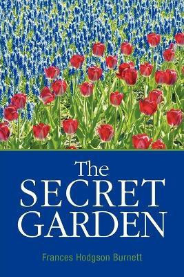 The Secret Garden(English, Paperback, Burnett Frances Hodgson)