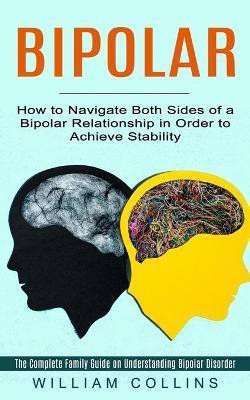 Bipolar(English, Paperback, Collins William)