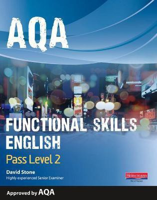 AQA Functional English Student Book: Pass Level 2(English, Paperback, Stone David)