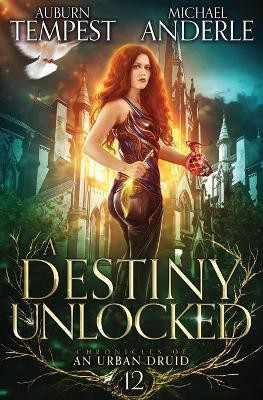 A Destiny Unlocked(English, Paperback, Tempest Auburn)