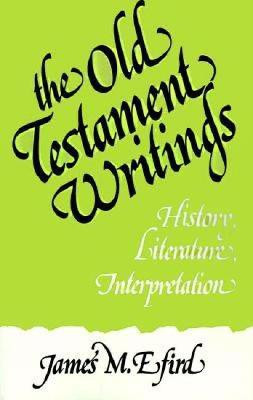The Old Testament Writings(English, Paperback, Efird James M.)