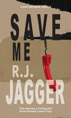 Save Me(English, Paperback, Jagger R J)