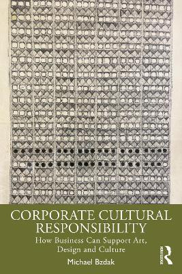 Corporate Cultural Responsibility(English, Paperback, Bzdak Michael)