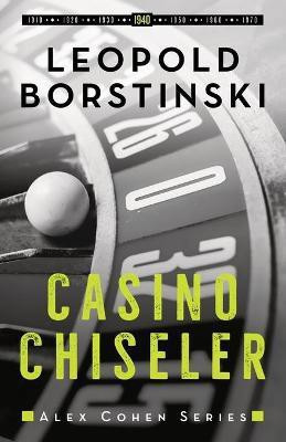 Casino Chiseler(English, Paperback, Borstinski Leopold)
